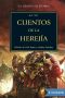 [The Horus Heresy 10] • Cuentos de la herejía